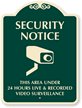 Area Under 24 Hours Live Surveillance SignatureSigns™
