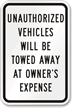 Unauthorized Vehicles Towed  Sign