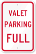 Valet Parking Full Sign