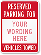 Reserved Parking For [custom text] Sign