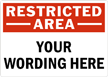 Restricted Area Sign