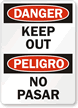 Danger Keep Out Bilingual Sign