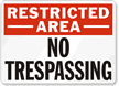 Restricted Area No Trespassing Sign