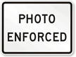 Photo Enforced Road Traffic Signal Sign