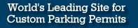 World's Leading Site for Custom Parking Permits