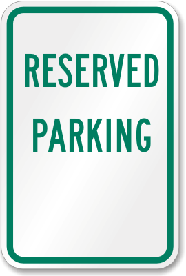 Reserved parking sign