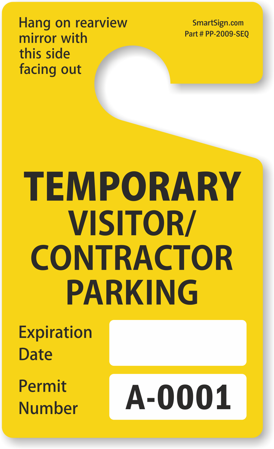 This visitor parking pass is low cost, but durable. Our ToughTag™ material  protects your embedded text and graphics under a layer of lamination. -